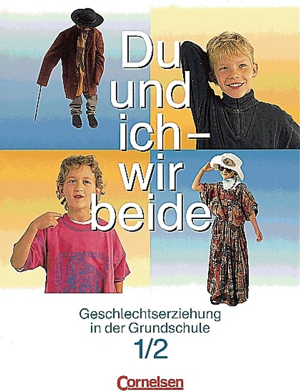 Du und ich - wir beide / 1./2. Schuljahr - Schülermaterial