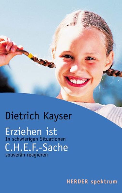 Erziehen ist C.H.E.F-Sache
