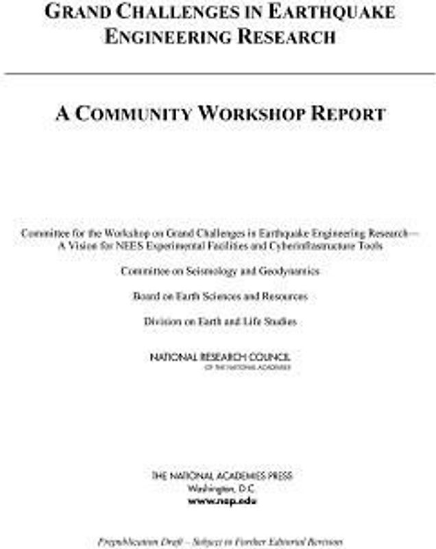 Grand Challenges in Earthquake Engineering Research