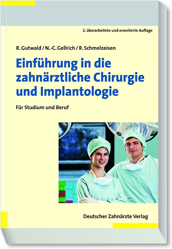 Einführung in die zahnärztliche Chirurgie und Implantologie