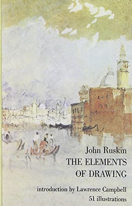 The Elements of Drawing (Dover Art Instruction) - John Ruskin