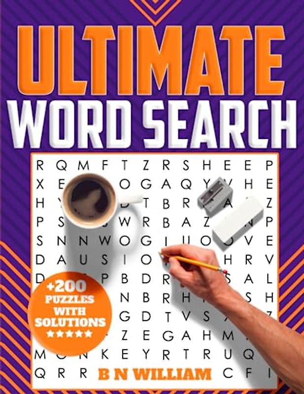 The Ultimate Word Search for Adults, Seniors and Teens: 20,000 Words to Find and 200 Puzzle's in this Challenging Word Game Puzzle Book for Extreme Word Search Fans