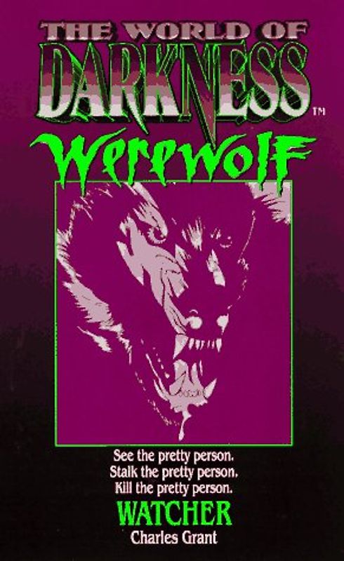 Watcher: Based on the Apocalypse (World of Darkness : Werewolf)