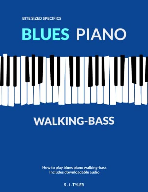 Blues Piano: Walking Bass (Bite Sized Specifics)