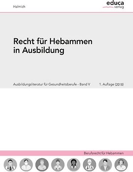 Recht für Hebammen in Ausbildung