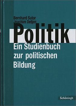 Sutor Politik / Politik. Dieses Werk läuft aus! / Ein Studienbuch zur politischen Bildung