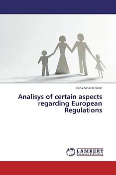 Analisys of certain aspects regarding European Regulations