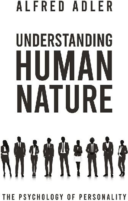 Understanding Human Nature Hardcover