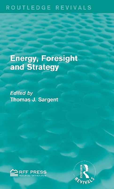 Energy, Foresight and Strategy