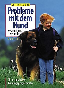 Probleme mit dem Hund verstehen und vermeiden