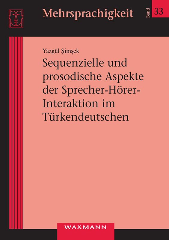 Sequenzielle und prosodische Aspekte der Sprecher-Hörer-Interaktion im Türkendeutschen