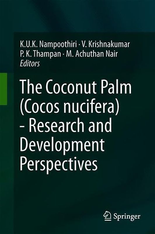 The Coconut Palm (Cocos nucifera L.) - Research and Development Perspectives