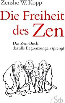 Die Freiheit des Zen