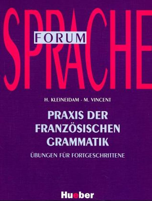 Praxis der französischen Grammatik