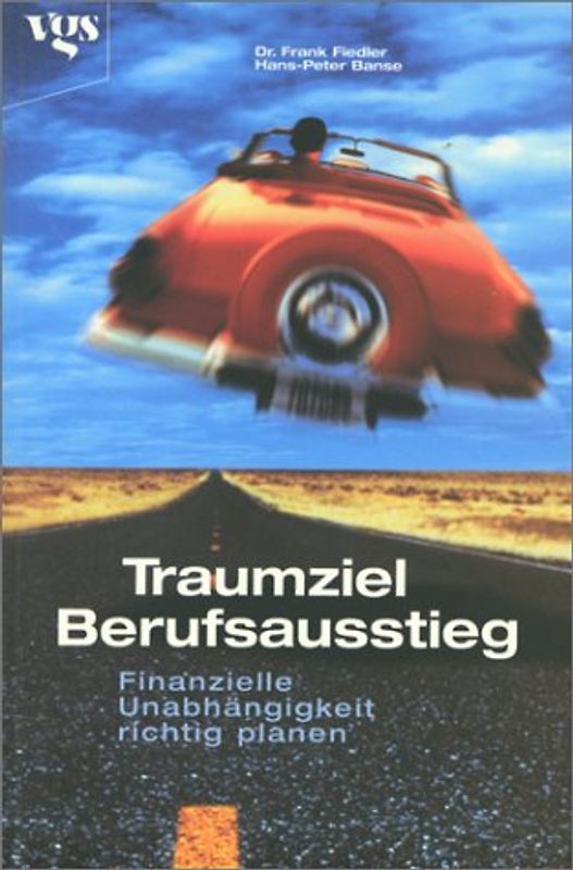 Traumziel Berufsausstieg