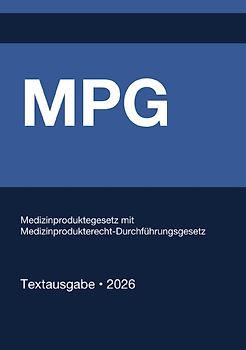MPG - Medizinproduktegesetz mit Medizinprodukterecht-Durchführungsgesetz (MPDG) (Deutschland) 2026