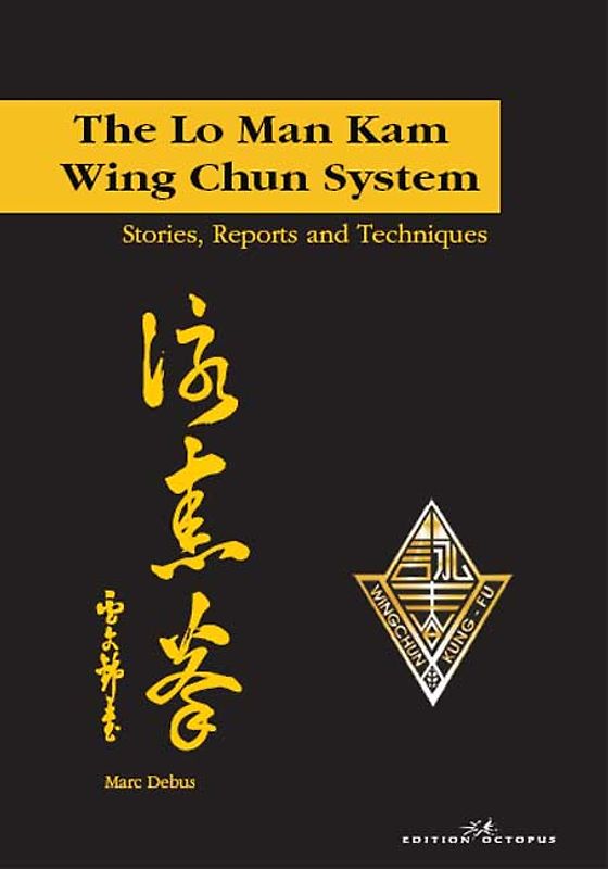 The Lo Man Kam Wing Chun System