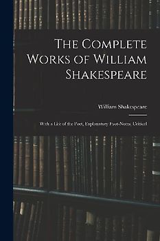 The Complete Works of William Shakespeare