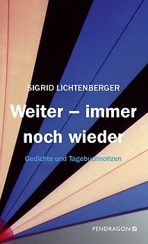 Weiter – immer noch wieder