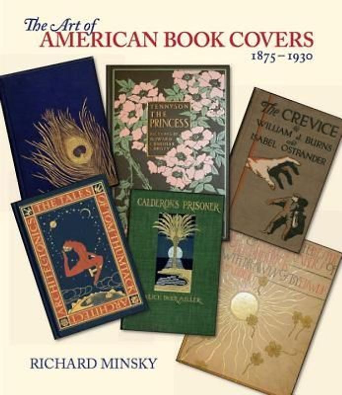 The Art of American Book Covers: 1875-1930