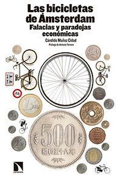 Las bicicletas de Ámsterdam : falacias y paradojas económicas