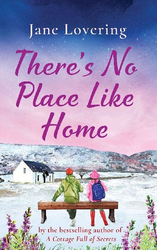 There's No Place Like Home