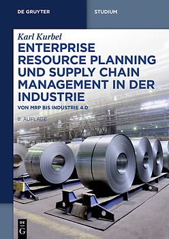 Enterprise Resource Planning und Supply Chain Management in der Industrie