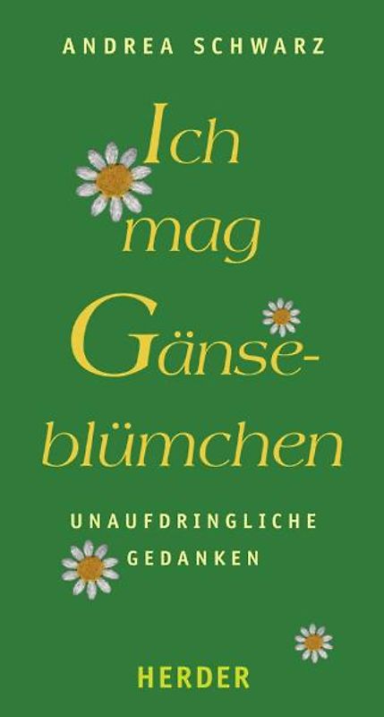 Ich mag Gänseblümchen