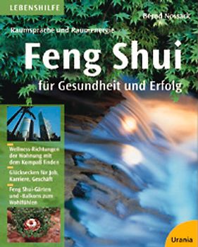 Feng Shui für Gesundheit und Erfolg