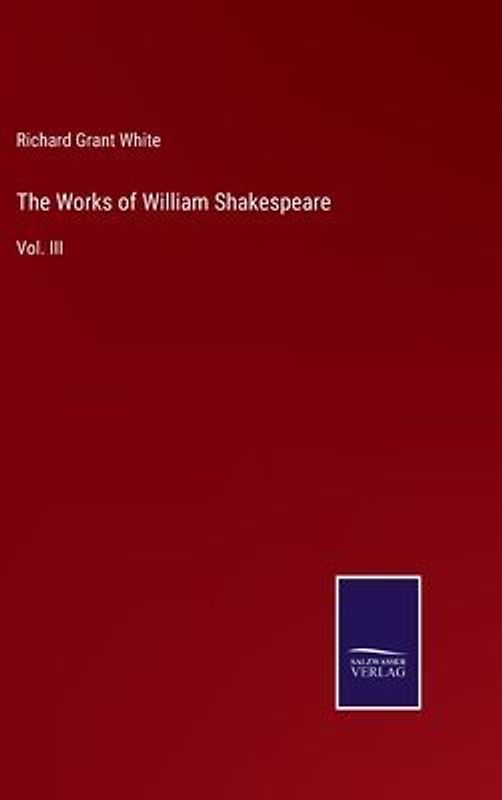 The Works of William Shakespeare