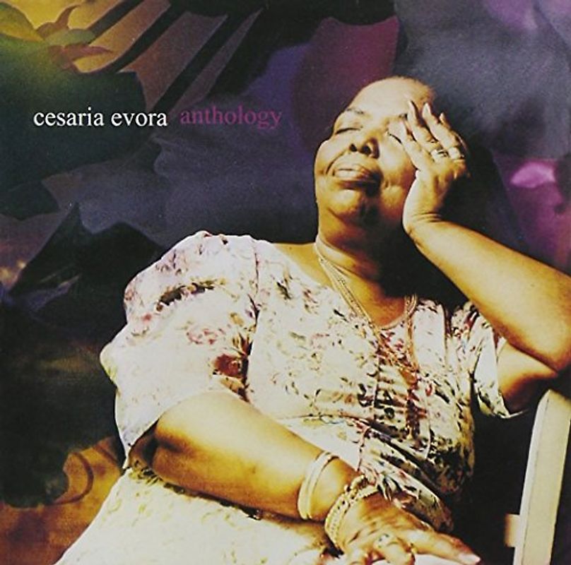 Cesaria Evora - Anthology