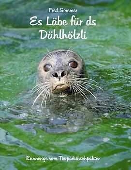 Es Läbe für ds Dählhölzli