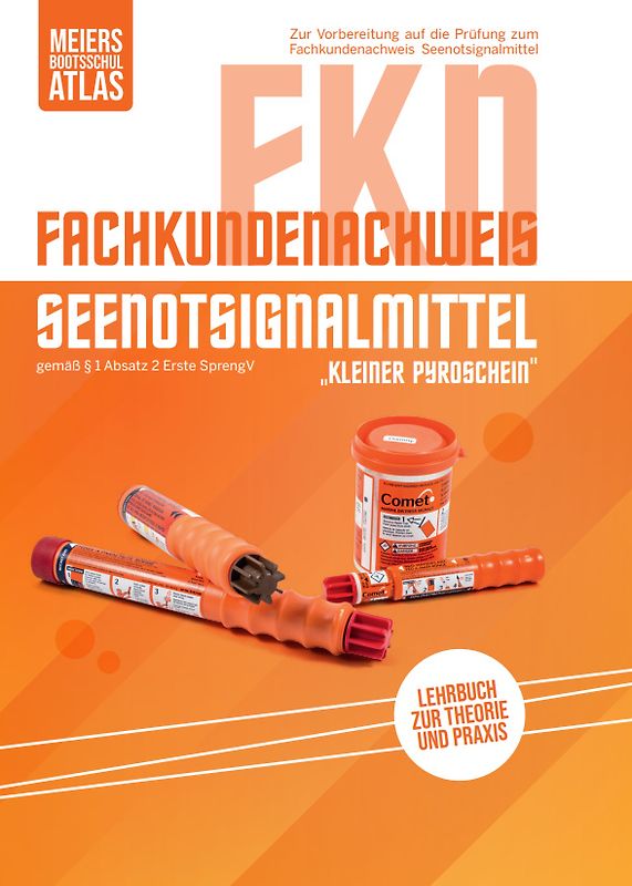 Fachkundenachweis Seenotsignalmittel (FKN)