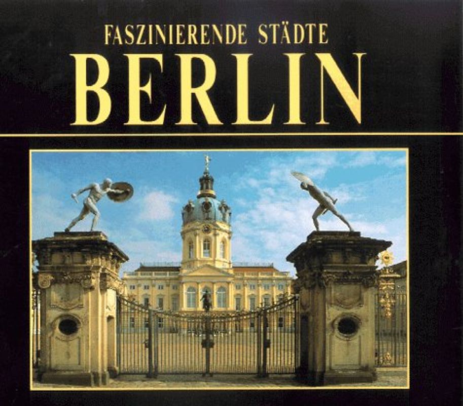 Faszinierende Städte - Berlin