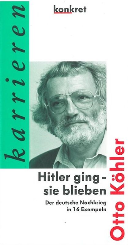 Hitler ging - sie blieben