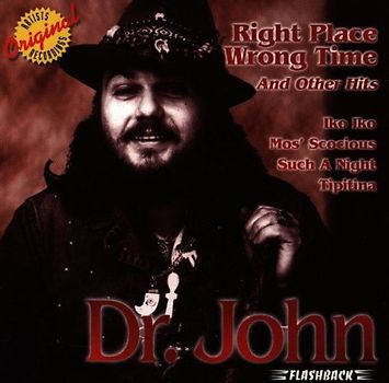 Dr.John - Right Place Wrong Time and Other Hits