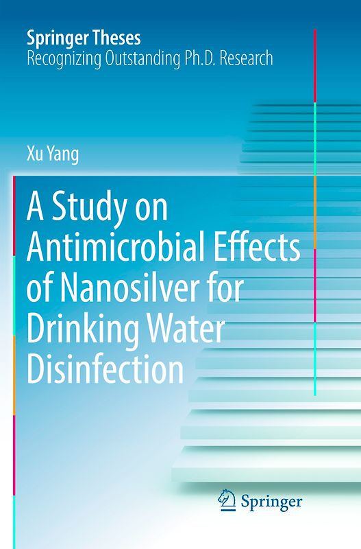 A Study on Antimicrobial Effects of Nanosilver for Drinking Water Disinfection