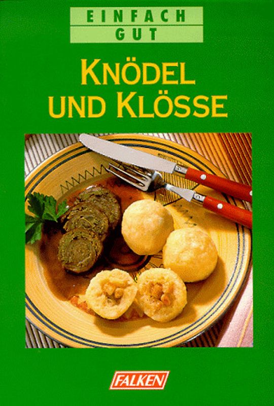 Knödel und Klösse