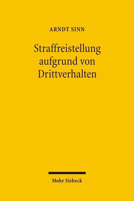 Straffreistellung aufgrund von Drittverhalten