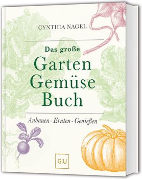 Das große Garten-Gemüse-Buch