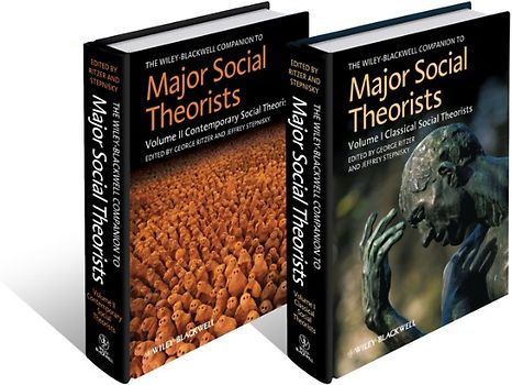 The Wiley-Blackwell Companion to Major Social Theorists