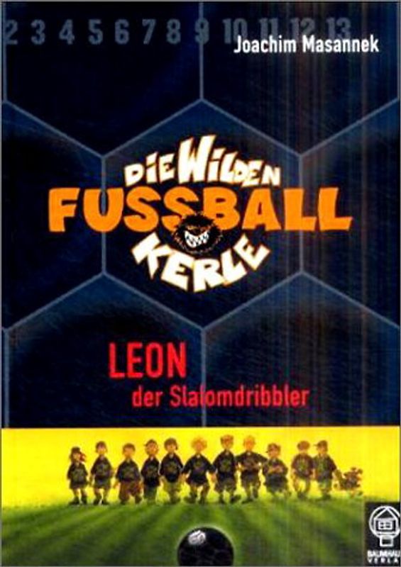 Die wilden Fussballkerle - Buchausgabe / Leon, der Slalomdribbler