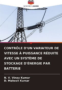 CONTRÔLE D'UN VARIATEUR DE VITESSE À PUISSANCE RÉDUITE AVEC UN SYSTÈME DE STOCKAGE D'ÉNERGIE PAR BATTERIE