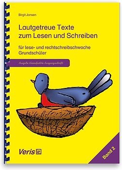Lautgetreue Texte zum Lesen und Schreiben für lese- und rechtschreibschwache Grundschüler