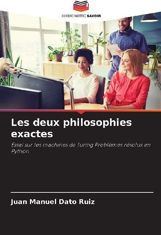 Les deux philosophies exactes