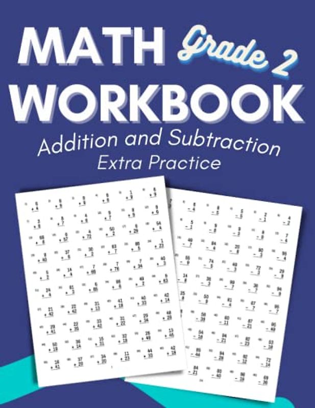 Math Workbook Grade 2 Addition and Subtraction Extra Practice: Math Practice Problems for 2nd Grade
