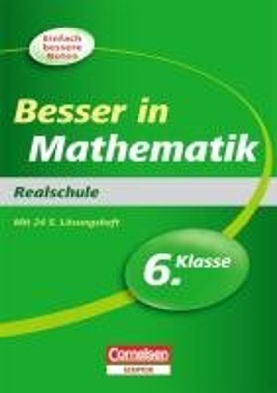 Besser in Mathematik - Realschule 6. Klasse