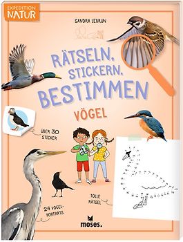 Expedition Natur Rätseln, Stickern, Bestimmen - Vögel