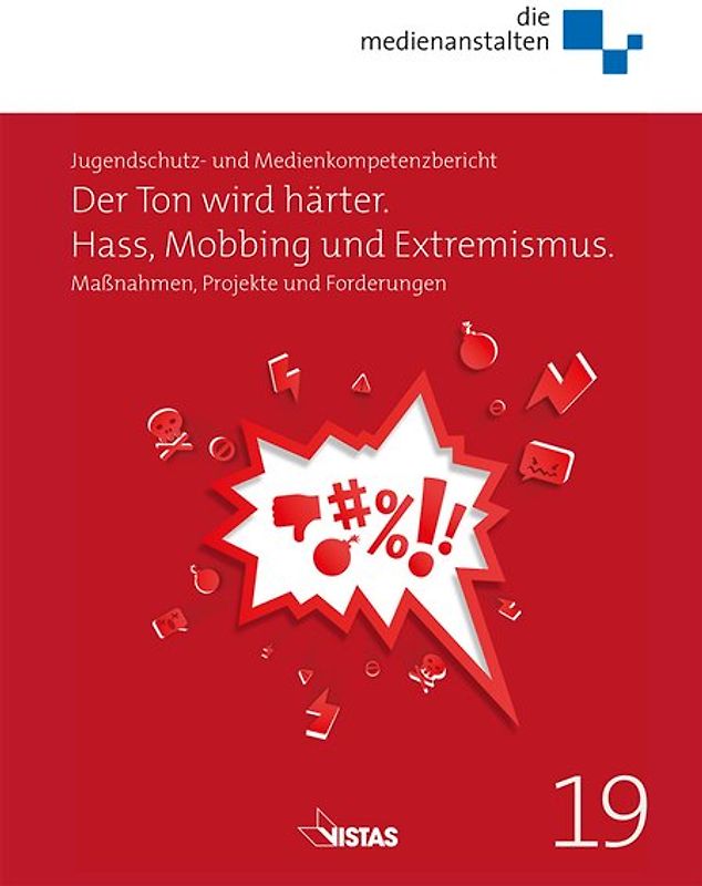 Der Ton wird härter. Hass, Mobbing und Extremismus