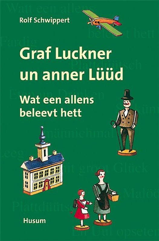 Graaf Luckner un anner Lüüd